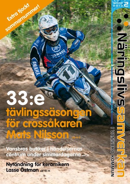 tÃ¤vlingssÃ¤songen fÃ¶r crossÃ¥karen Mats Nilsson ... - Vansbro kommun