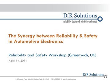 The Synergy between Reliability & Safety in ... - DfR Solutions