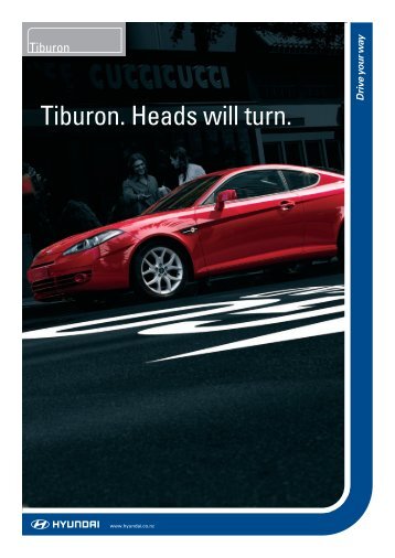Tiburon. Heads will turn. - Extranet - Hyundai