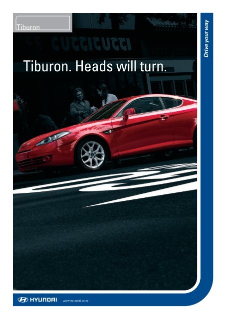 Tiburon. Heads will turn. - Extranet - Hyundai