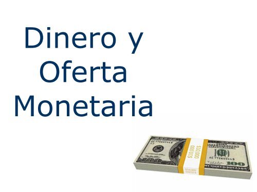 Dinero-y-Oferta-Monetaria - Economía Personal