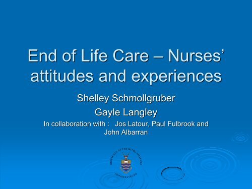 End of Life Care â Nurses' attitudes and experiences - European ...