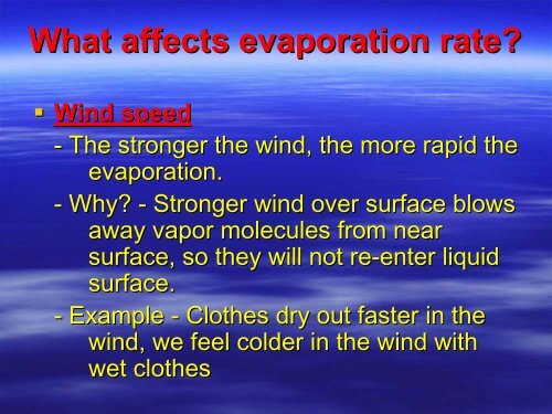 Humidity, Condensation, Clouds, and Fog or Water in the Atmosphere