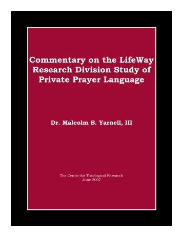 Commentary on the LifeWay Research Division ... - Baptist Theology