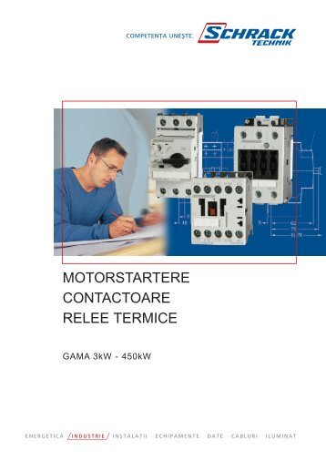 MOTORSTARTERE CONTACTOARE RELEE TERMICE - Schrack