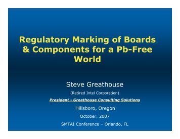 Regulatory Marking of Boards & Components for a Pb-Free ... - SMTA