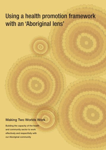 Using a health promotion framework with an 'Aboriginal lens' - ASHM