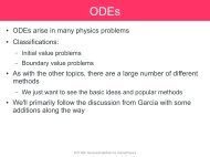 ODEs arise in many physics problems Classifications: As with the ...