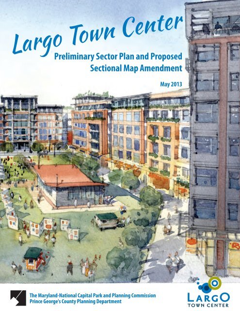 Largo Town Center - Prince George's County Planning Department