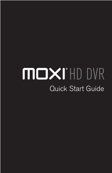 Quick Start Guide - Moxi
