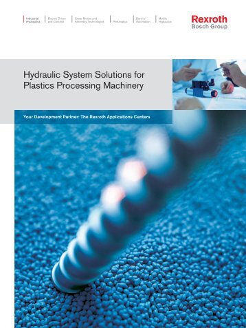 Hydraulic System Solutions for Plastics Processing ... - Bosch Rexroth