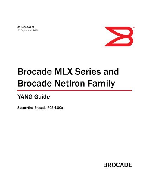 Brocade MLX Series and Brocade NetIron Family YANG Guide, 05.4 ...