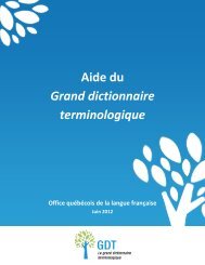 Aide du Grand dictionnaire terminologique. - Le grand dictionnaire ...
