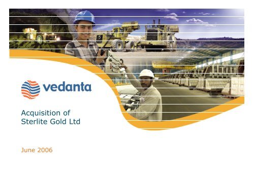 Presentation on Sterlite Gold Ltd - Vedanta Resources