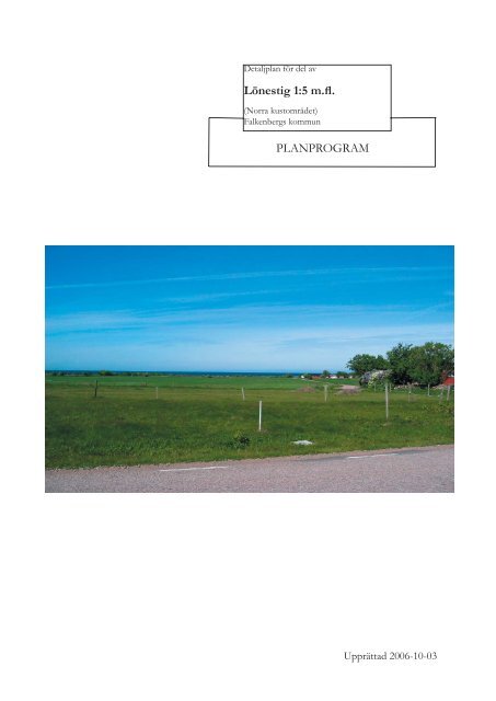 LÃ¶nestig 1:5 m.fl. PLANPROGRAM - Falkenbergs kommun