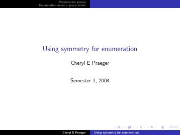 Using symmetry for enumeration - Undergraduate