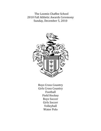 The Loomis Chaffee School 2010 Fall Athletic Awards Ceremony ...