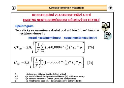 ZKOUŠENÍ TEXTILIÍ PŘEDNÁŠKA 8 VLASTNOSTI PŘÍZÍ a NITÍ