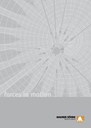 forces in motion - Maurer Söhne Group