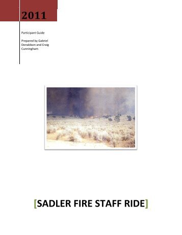 Sadler Fire Staff Ride - Wildland Fire Leadership Development