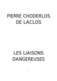 PIERRE CHODERLOS DE LACLOS LES LIAISONS DANGEREUSES