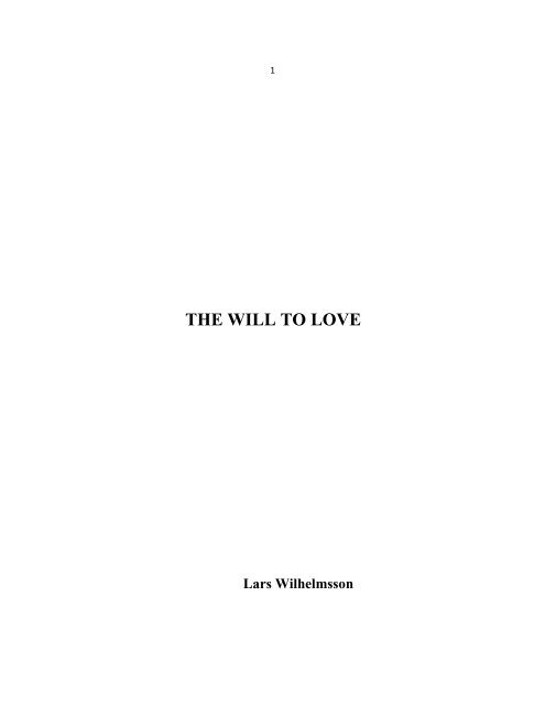 THE WILL TO LOVE - Vital Christianity