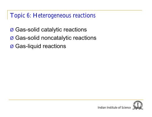 Topic 6: Heterogeneous reactions