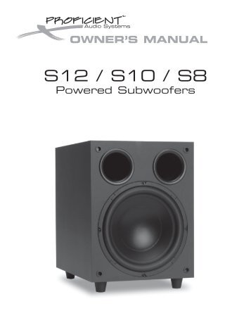 S12 / S10 / S8 - Proficient Audio Systems