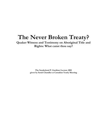 The Never Broken Treaty - Canadian Friends Service Committee