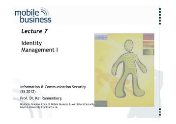 Identity - the Chair of Mobile Business & Multilateral Security