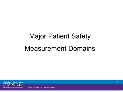 Patient Safety Curriculum Module 8: Methods for Measuring ...