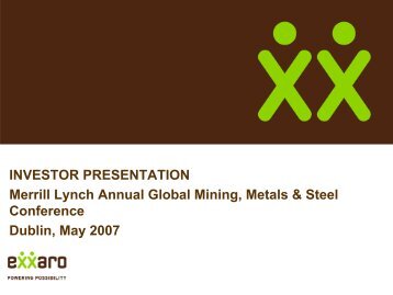 Merrill Lynch Presentation Dublin May 2007 - Exxaro