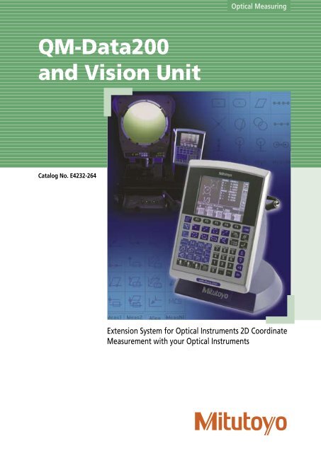 QM-Data200 and Vision Unit - Mitutoyo Scandinavia AB