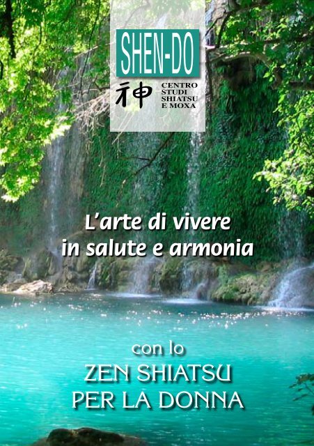 ZEN SHIATSU PER LA DONNA L'arte di vivere in salute e armonia