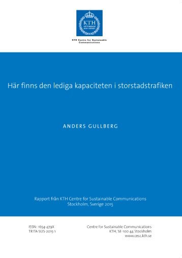 Rapport -Här finns den lediga kapaciteten i storstadstrafiken