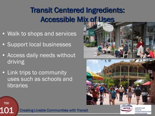 TOD 101 - Creating Livable Communities With Transit