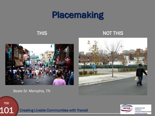 TOD 101 - Creating Livable Communities With Transit