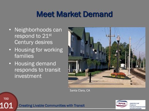 TOD 101 - Creating Livable Communities With Transit