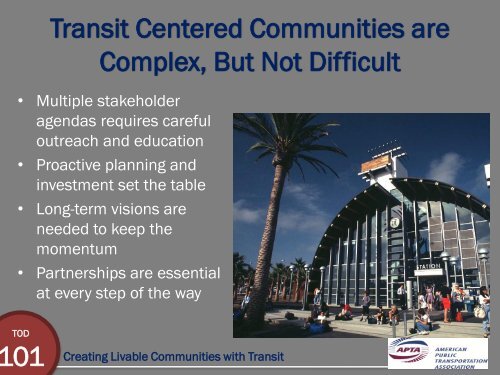 TOD 101 - Creating Livable Communities With Transit