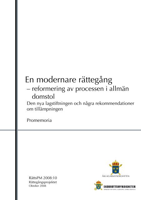 2008-10 En Modernare RÃ¤ttegÃ¥ng.pdf - Ãklagarmyndigheten