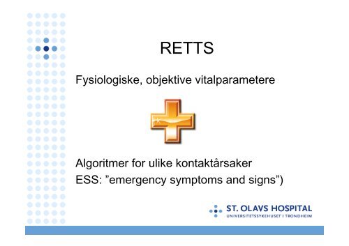 - erfaringer St. Olavs Hospital - nakos