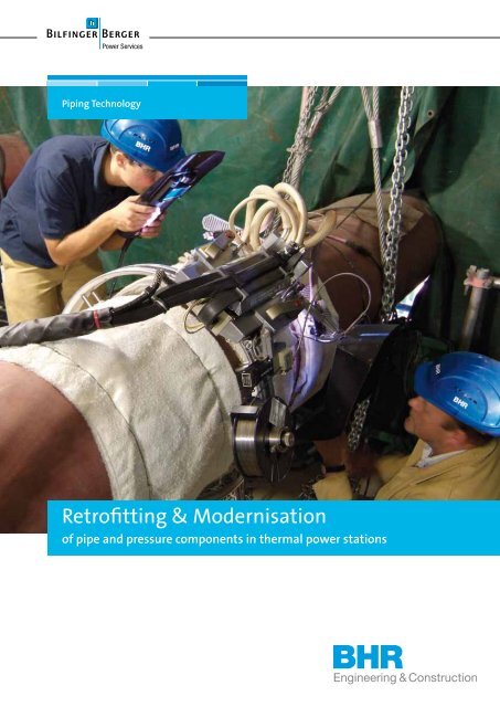 Retrofitting & Modernisation - Bilfinger Piping Technologies GmbH