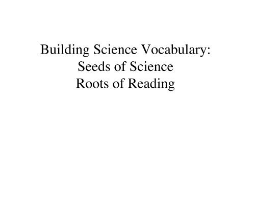 Building Science Vocabulary: Seeds of Science Roots ... - TextProject