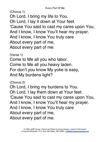 Oh Lord, I bring my life to You. Oh Lord, I lay it down at Your feet ...