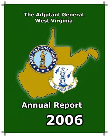 2006 WVNG Annual Report PDF - West Virginia Army National Guard