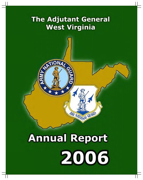 2006 WVNG Annual Report PDF - West Virginia Army National Guard
