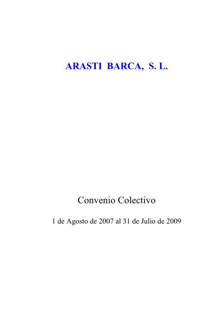 CONVENIO ARASTI BARCA S. L. 2.007 - 2.009 - Sindicato Andaluz ...