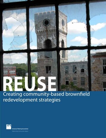 Creating community-based brownfield redevelopment strategies