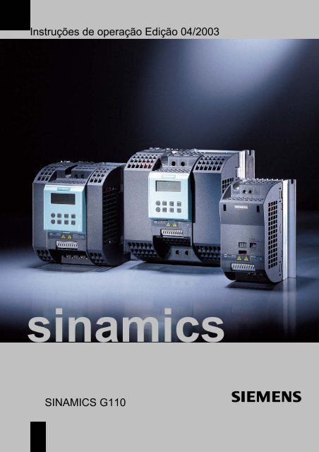 InstruÃ§Ãµes de operaÃ§Ã£o EdiÃ§Ã£o 04/2003 SINAMICS G110 - Industry