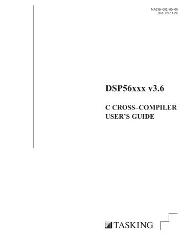 DSP56xxx C Cross-Compiler User's Guide - Tasking